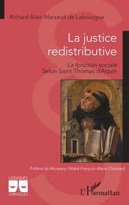 LA JUSTICE REDISTRIBUTIVE - LA FONCTION SOCIALE SELON SAINT THOMAS DAQUIN