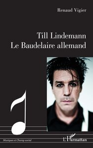Till Lindemann Le Baudelaire allemand