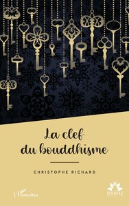 LA CLEF DU BOUDDHISME