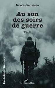 AU SON DES SOIRS DE GUERRE