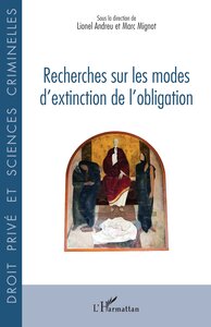 RECHERCHES SUR LES MODES DEXTINCTION DE LOBLIGATION