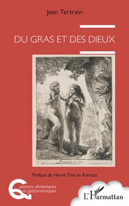 DU GRAS ET DES DIEUX