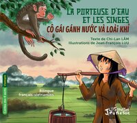 La porteuse d’eau et les singes. Cô gái gánh nước và loài khỉ.