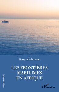 LES FRONTIERES MARITIMES EN AFRIQUE