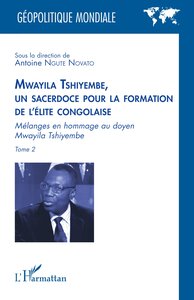 Mwayila Tshiyembe, un sacerdoce pour la formation de l'élite congolaise