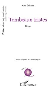 TOMBEAUX TRISTES - ELEGIES