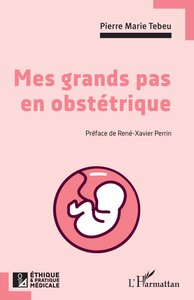 Mes grands pas en obstétrique