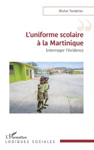 L’uniforme scolaire à la Martinique