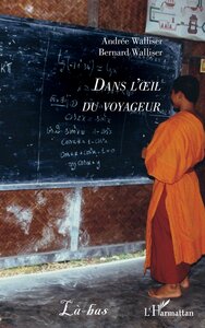 Dans l'œil du voyageur