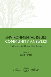 ENVIRONMENTAL QUESTIONS, COMMUNITY RESPONSES - ENVIRONMENTAL HUMANITIES READER