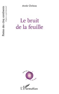 LE BRUIT DE LA FEUILLE