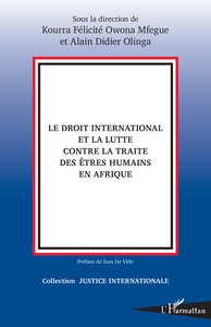 Le droit international et la lutte contre la traite des êtres humains en Afrique