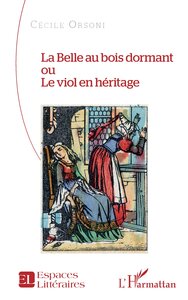 La Belle au bois dormant ou Le viol en héritage