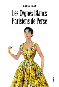 Les Cygnes Blancs Parisiens de Perse
