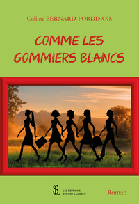 Les gommiers blancs