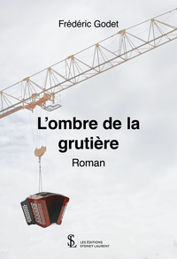 L’ombre de la grutière