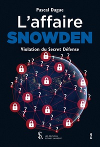 L’affaire Snowden – violation du secret défense