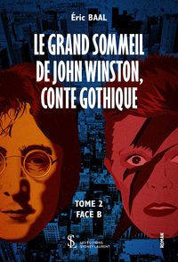 Le grand sommeil de John Winston, conte gothique-Tome 2