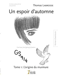 Un espoir d’automne – Tome 1 : L’origine du murmure