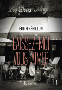 Laissez-moi vous aimer