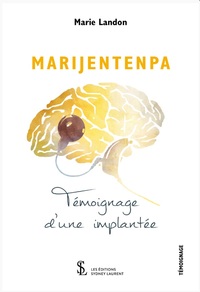 MARIJENTENPA - Témoignage d'une implantée