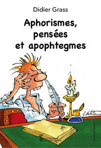 Aphorismes, pensées et apophtegmes