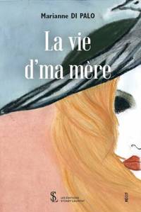 La vie d’ma mère