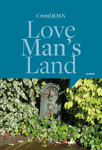 LOVE MAN’S LAND