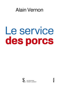 Le service des porcs