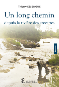 Un long chemin depuis la rivière des crevettes