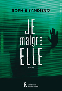 Je malgré Elle