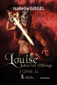 Louise chez les vikings – Tome 2