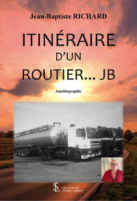 Itinéraire d’un routier…J.B