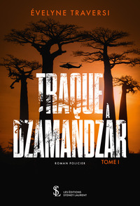 Traque à Dzamandzar – Tome 1