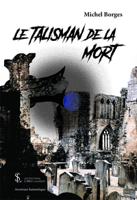 Le talisman de la mort