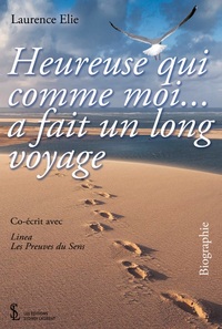 Heureuse qui comme moi ... a fait un long voyage