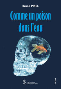 Comme un poison dans l’eau