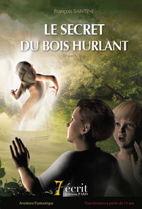 Le secret du bois hurlant