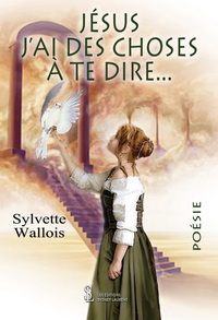 Jésus j’ai des choses à te dire…