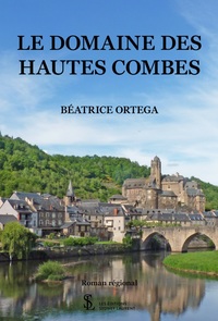 Le Domaine des Hautes Combes