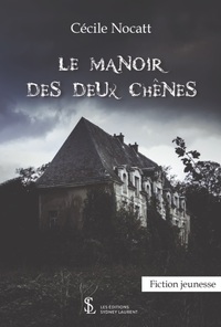 LE manoir des deux chênes