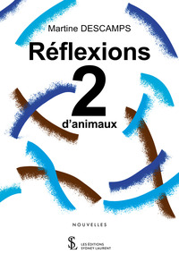 Réflexions 2 d’animaux