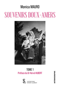 Souvenirs doux-amers – tome 1