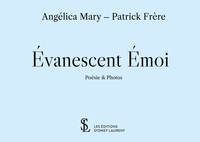 Evanescent Emoi