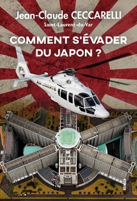 Comment s’évader du Japon ?