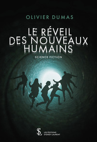 Le réveil des nouveaux humains