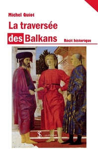 La traversée des Balkans