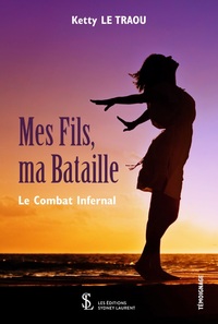 Mes fils, ma Bataille : Le combat Infernal
