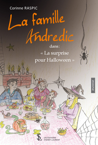 La Famille Andredic dans « La surprise pour Halloween »