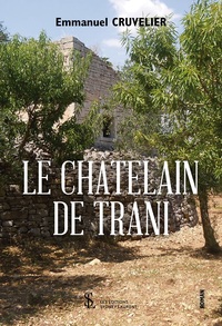 LE CHATELAIN DE TRANI